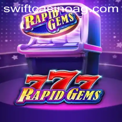 Discover the Thrilling World of RapidGems777: The Ultimate Gaming Adventure